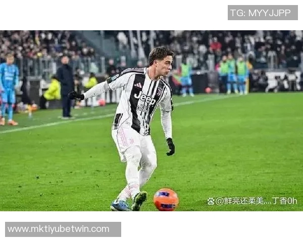 伊尔迪兹续约背后真相揭晓希望尤文增强夺冠实力而非仅仅是金钱问题